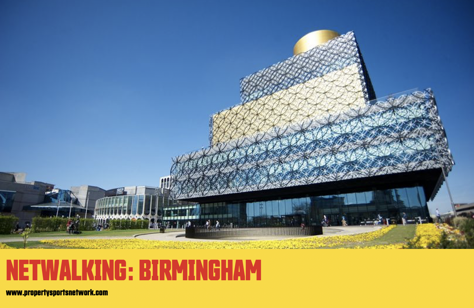 NETWALKING BIRMINGHAM: Property & Construction networking
