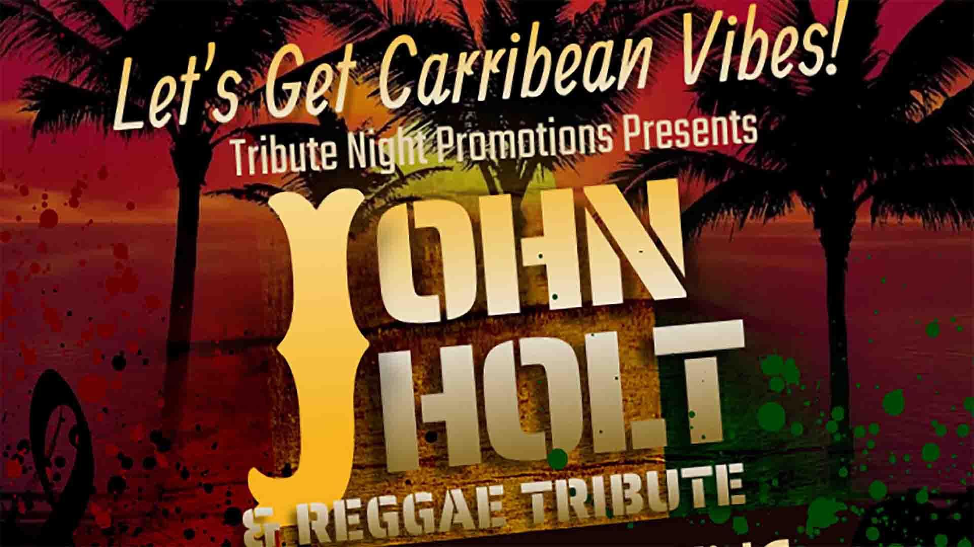 John Holt & Reggae Tribute Night - Kings Heath