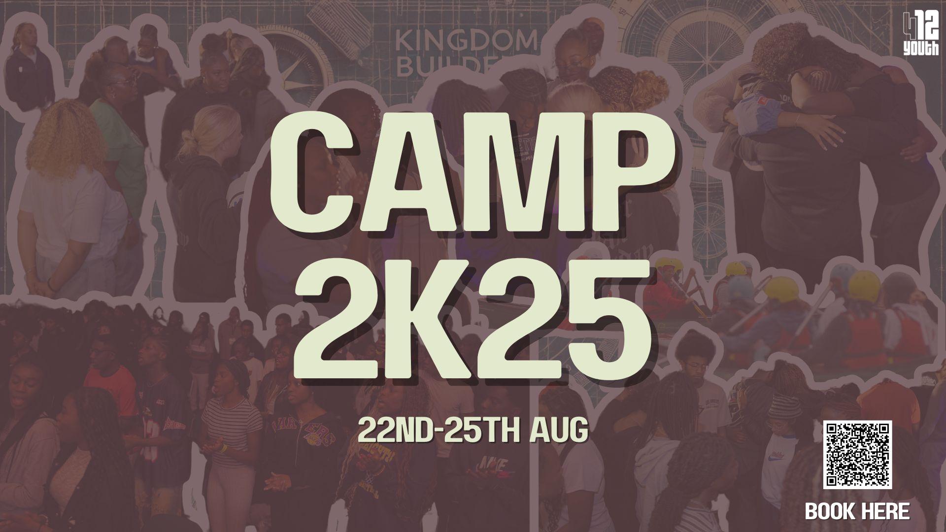 CAMP 2K25